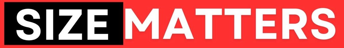 Size Matters